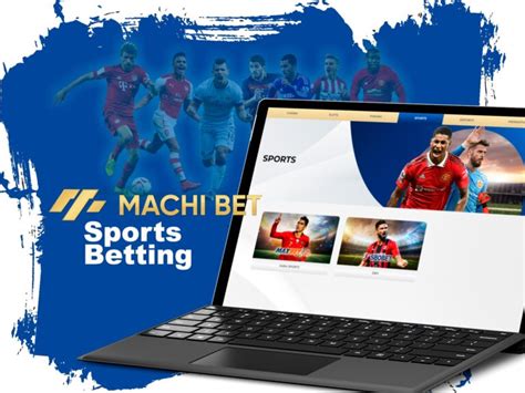 machibet|Sports Betting .